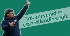 Teknik Direktör İlhan Palut: Takımı yeniden cesaretlendireceğiz